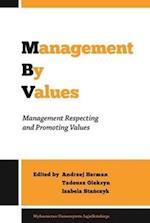 Management by Values – Management Respecting and Promoting Values