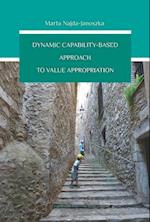 Dynamic Capability–Based Approach to Value Appropriation