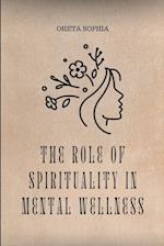 The Role of Spirituality in Mental Wellness