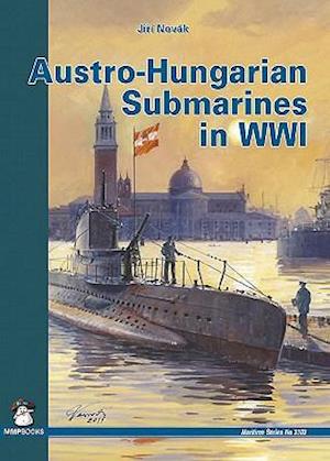 Austro-Hungarian Submarines in WWI