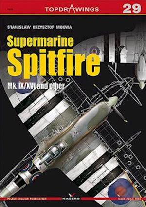Supermarine Spitfire Mk. Ix/Xvi and Other