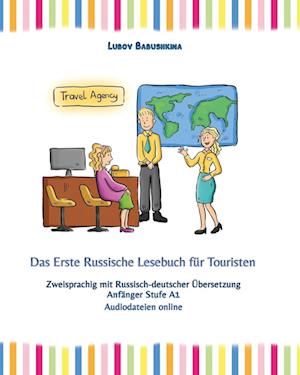 Das Erste Russische Lesebuch für Touristen