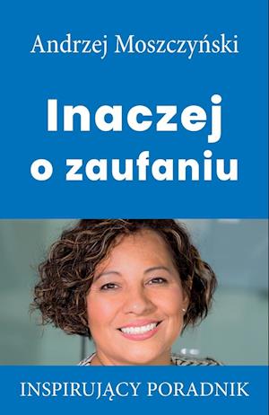 Inaczej o zaufaniu