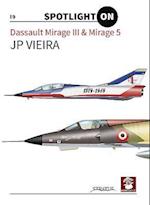 Dassault Mirage III & Mirage 5