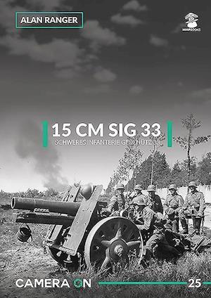 15 Cm Sig 33 Schweres Infanterie Geschutz 33