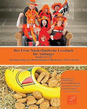 Das Erste Niederländische Lesebuch für Anfänger