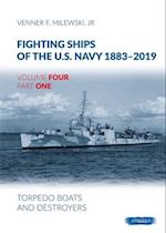 Fighting Ships Of The U.S.Navy 1883-2019 Volume Four Part One