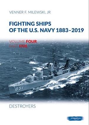 Fighting Ships of the U.S. Navy 1883-2019