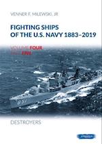 Fighting Ships of the U.S. Navy 1883-2019 Volume 4 Part 5