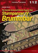 The German Armoured Infantry Support Gun Sturmpanzer Iv BrummbäR