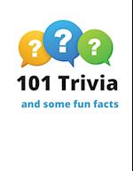 101 Trivia and some fun facts 