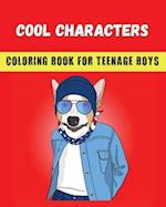 Cool Characters Coloring book for teenage boys 