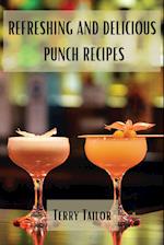 Refreshing and Delicious Punch Recipes 