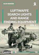Luftwaffe Search Lights and Range Finding Equipment Vol. 2