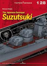 The Japanese Destroyer Suzutsuki