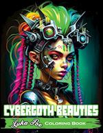 Cybergoth Beauties Coloring Book: Coloring Cybergoth Beauties A Futuristic Journey into Bold and Beautiful Women of the Digital Age