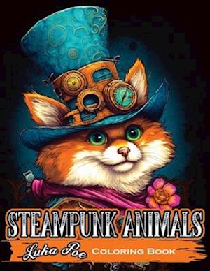 Steampunk Animals Coloring Book: A Creative Coloring Experience for Adults