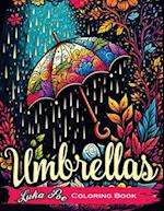 Umbrellas Coloring Book: A Fun and Relaxing Coloring Book for All Ages 