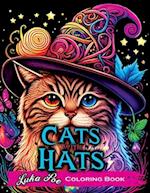 Cats with Hats Coloring Book: Coloring Book for Adults Relaxation Featuring Funny and Cute Cats Wearing Hats 