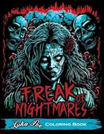 Freak of Nightmares: Coloring Book for Adults Relaxation Featuring Collection of Dark and Scary Graphics 
