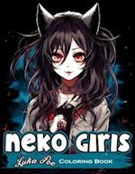 Neko Girls Coloring Book: Relax and Unleash Your Creativity with Adorable Neko Girls! 