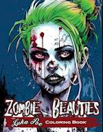 Zombie Beauties Coloring Book: Horror meets beauty: A spooky coloring book for adults featuring zombie pin-up girls 