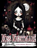 Miss Nightmare Coloring Book: Get Ready to Explore a World of Terror with Miss Nightmare Coloring Book - Perfect for Halloween 