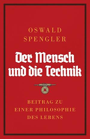 Der Mensch und die Technik