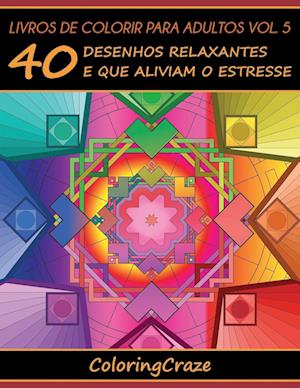 Livros de colorir para adultos vol. 5