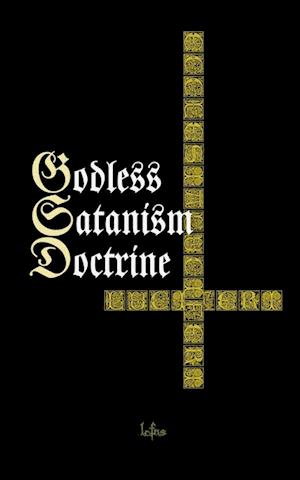 Godless Satanism Doctrine