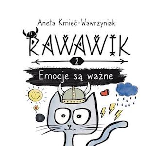 Rawawik. Emocje s&#261; wa&#380;ne