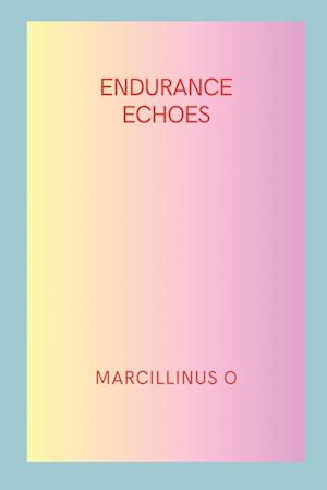 Endurance Echoes