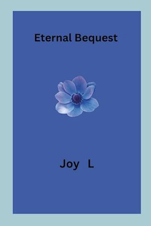 Eternal Bequest