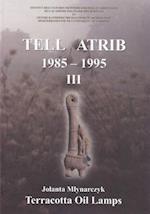 Tell Atrib III, 1985-1995