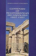 Centenary of Mediterranean Archaeology 1897-1997