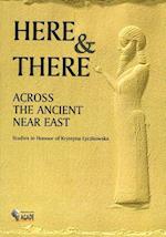 Here and There Across the Ancient Near East