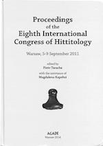 Proceedings of the Eighth International Congress of Hittitology, Warsaw, 5-9 September 2011