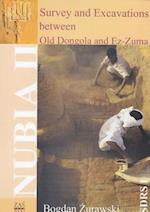 Survey and Excavations Between Old Dongola and EZ-Zuma