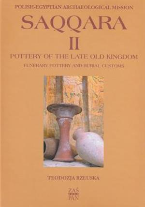 Pottery of the Late Old Kingdom