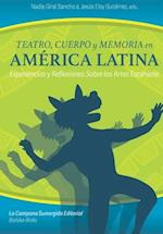 Teatro, cuerpo y memoria en América Latina