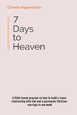 7 Days to Heaven