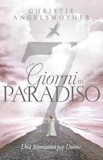 7 Giorni in Paradiso