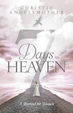 7 Days to Heaven