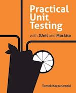 Practical Unit Testing with JUnit and Mockito