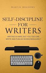 Self-Discipline for Writers