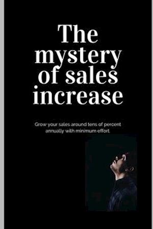 The mystery of sales increase