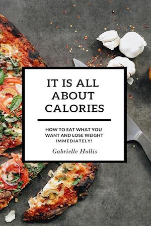 It Is All About Calories