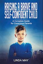 Raising A Brave and Self-Confident Child