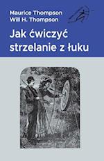 Jak cwiczyc strzelanie z luku