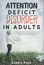 ATTENTION DEFICIT DISORDER IN ADULTS